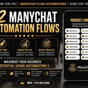 🚀 ManyChat Automation Flow Bundle – Ready to Use, Rebrand & Resell (PLR + MRR Included)