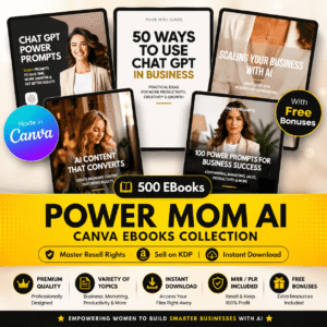 Ultimate AI Business eBooks Bundle for Mom Entrepreneurs | Private Label & Master Resell Rights